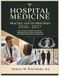 Hospital Medicine in Practice and Its Principles 2026–2027: Core Concepts in Clinical Assessment, Pathophysiology, Diagnostic Reasoning, and Evidence-Based Patient Management