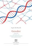 Genodesi. Trilogia poetica. Ancora più a sud-Dio murato. Quest'ora di secolo-È solo materia che urla