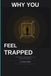 WHY Icecat WHY YOU FEEL TRAPPED: The Hidden Psychology Behind Toxic Love, Emotional Attachment, and Why You Can’t Let Go