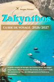Zakynthos Zakynthos Guide de voyage 2027