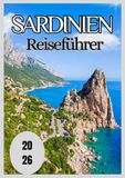 Sardinien Reiseführer 2026