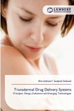 Transdermal Lap Lambert Academic Publishing Transdermal Drug Delivery Systems Paperback