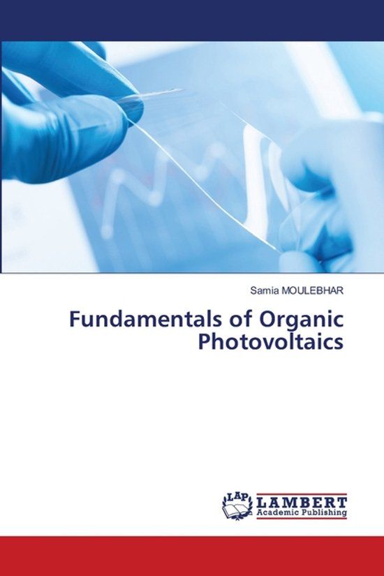 Fundamentals Lap Lambert Academic Publishing Fundamentals of Organic Photovoltaics Paperback