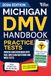 Michigan DMV Handbook: Practice Drivers Test Guide and Drivers Education Book