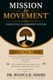 Mission to Movement Volume 2: Build & Sustain — Executive Leadership System for Nonprofit Founders, Board Members, and Community Leaders