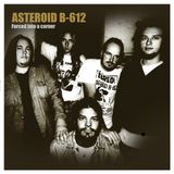 Forced Asteroid B-612 - Forced Into A Corner (LP) (Remastered)