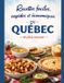 Recettes Independently Published Recettes faciles, rapides et économiques du Québec, et plus encore Paperback