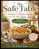 The Safe Table: for Life with Alpha Gal
