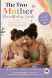 The Two-Mother Breastfeeding Guide