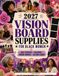 2027 Vision Board 2027 Vision Board Supplies for Black Women: 600 Cutouts, Pictures, Power Words & Action Cards