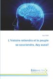 L'histoire Editions Vie L'histoire retiendra et le peuple se souviendra, Azy aussi! Paperback