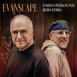 Evanscape Bebo Ferra & Enrico Pieranunzi - Evanscape (CD)