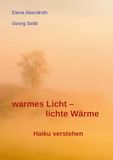 warmes BoD - Books on Demand warmes Licht - lichte Wärme: Haiku verstehen