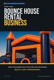 Start Blue Collar Blueprint: Start Your Bounce House Rental Business