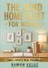 The ADHD Home Reset for Women: A Shame-Free 5-Minute Cleaning and Decluttering System to Organize Your Space, Reduce Overwhelm, and Build Routines That Fit Real Life