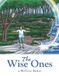 The Wise Ones