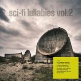 Sci-Fi Demon Records Sci-fi Lullabies Vol. 2