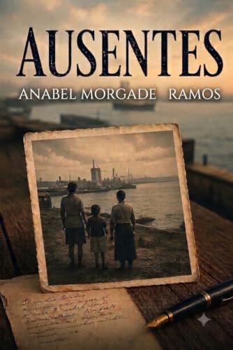 Ausentes: Una familia separada por el miedo y reunida por la verdad.