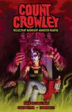 COUNT Dark Horse Comics Count Crowley: Reluctant Midnight Monster Hunter Paperback