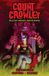 COUNT Dark Horse Comics Count Crowley: Reluctant Midnight Monster Hunter Paperback
