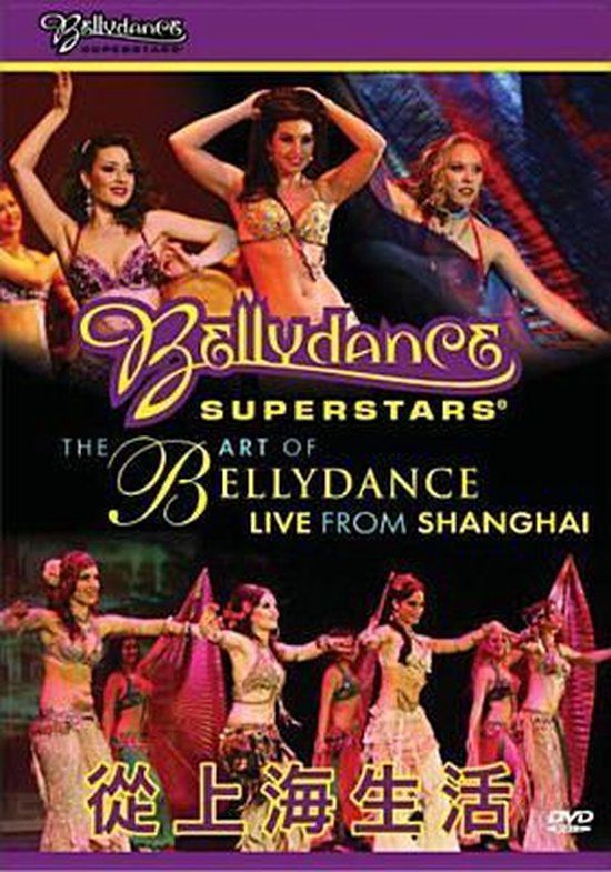 Art Of Bellydance Live From Shanghai DVD
