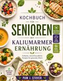 KOCHBUCH FÜR SENIOREN MIT KALIUMARMER ERNÄHRUNG