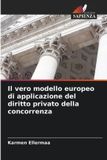 Il OmniScriptum SRL Il vero modello europeo di applicazione del diritto privato della concorrenza