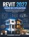 REVIT 2027 GUIDE DE L'UTILISATEUR