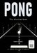 Pong. The missing book