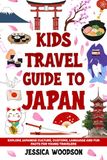 Kids Travel Guide to Japan