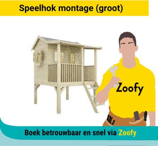 Speelhuis montage (groot) - Installatie door Zoofy