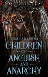 Children Pan Macmillan Legacy of Orisha 3 - Children of Anguish and Anarchy