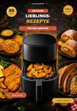 99 deutsche Lieblingsrezepte für den Airfryer