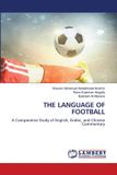 THE Lap Lambert Academic Publishing The Language of Football Paperback