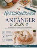 Häkelgrundlagen für Anfänger 2026