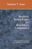 Regtech: Technologies for Regulatory Compliance