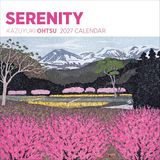 Serenity: POMEGRANATE EU CALENDARS 2027 Serenity: Kazuyuki Ohtsu 2027 Wall Calendar