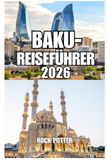 BAKU REISEFÜHRER