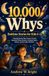 10,000 Whys Bedtime Stories for Kids 6-12