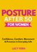 Posture After 50 for Women: Confidence, Comfort, Movement & Presence in Everyday Life