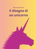 Il disegno di un unicorno: Versione tascabile