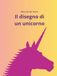 Il disegno di un unicorno: Versione tascabile