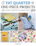 Fat Guild Of Master Craftsman Publications Ltd Fat Quarter: One-Piece Projects