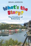 What's Balamory What's the Story?: The Creation of Balamory / DVD / 2002