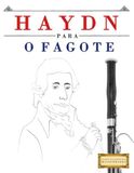 Haydn para o Fagote: 10 peças fáciles para o Fagote livro para principiantes