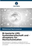 BI-basierte Verlag Unser Wissen BI-basierte LMS-Systembereitschaft und -akzeptanz für Hochschulstudien