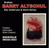 Sonic Rendezvous Barry Altschul Trio - Brahma (CD) (Remastered)