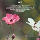 Intégrale Georg Philipp Telemann: Complete Violin Concertos, Vol. 9