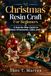 Christmas Resin Craft For Beginners