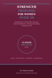 Strength Independently Published Strength Training for Women Over 50: The Complete Evidence-Based Program to Build Muscle, Protect Bone Density, Boost Metabolism, and Stay Powerfully Strong for Life